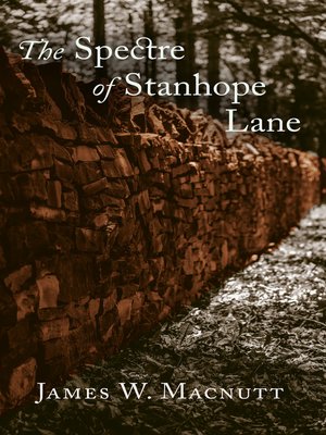 cover image of The Spectre of Stanhope Lane